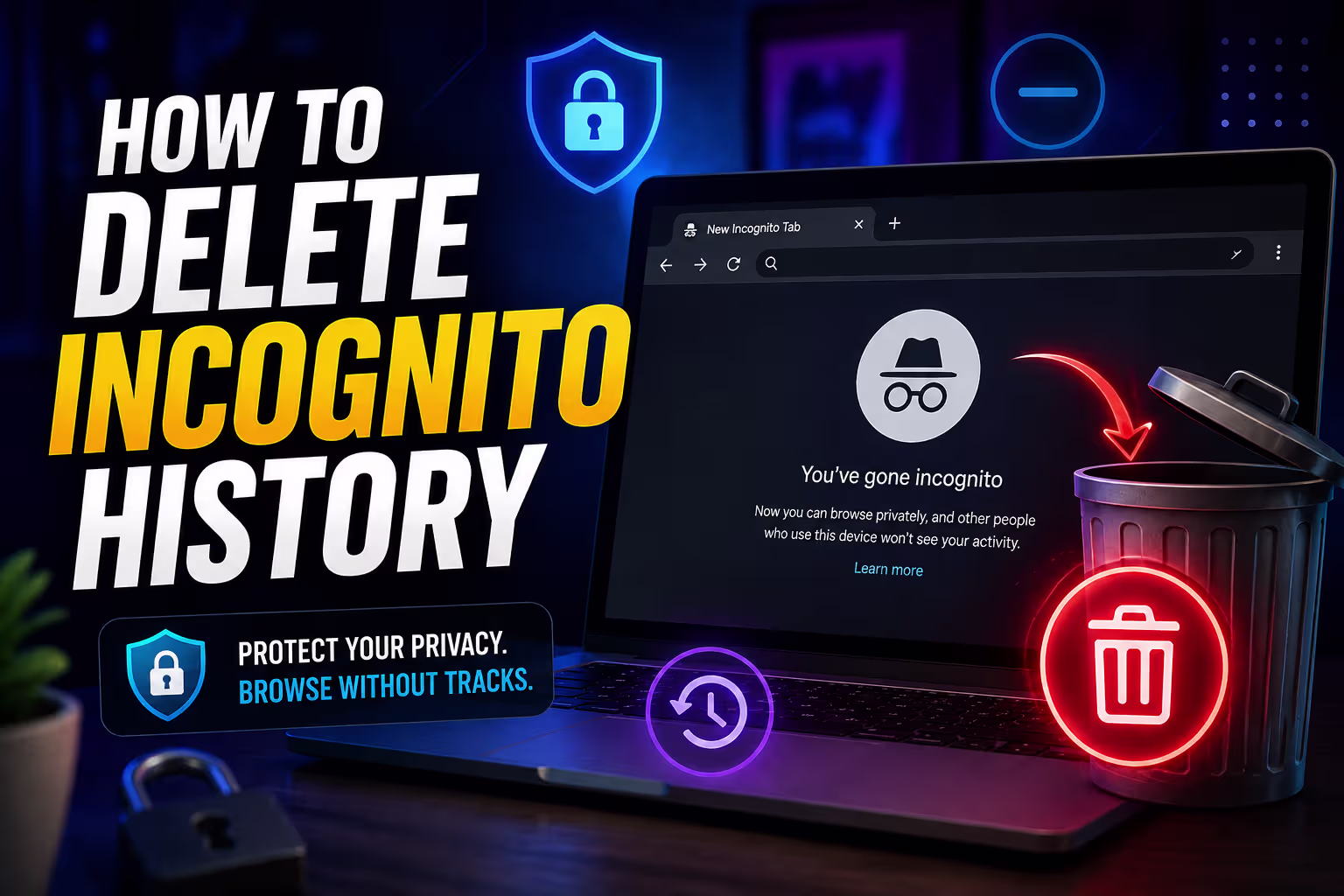 how to delete incognito history